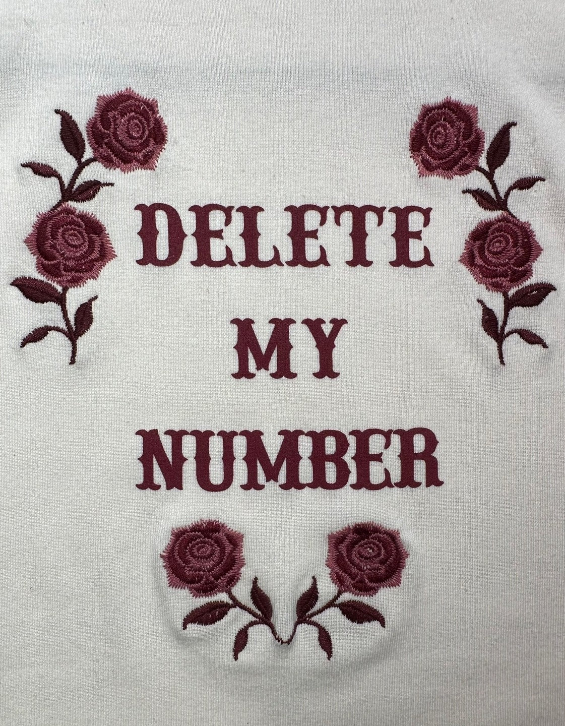 Delete My Number Roses Embroidery Baby Tee